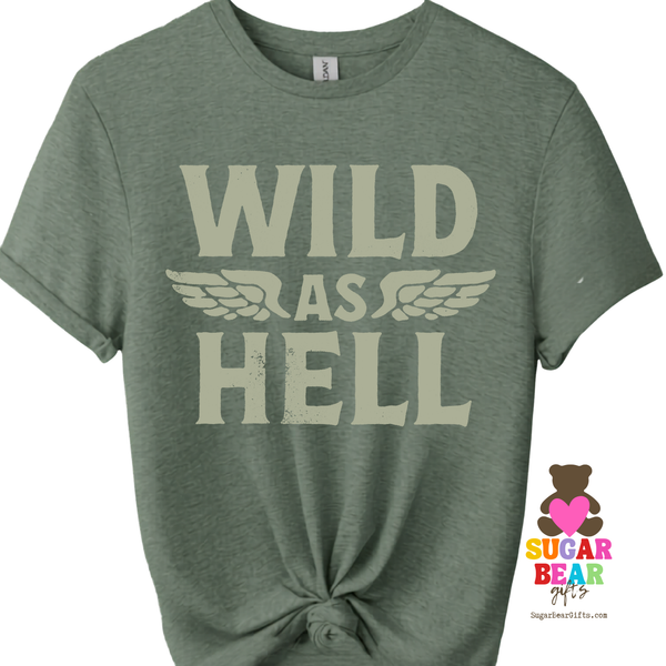 Wild As Hell Adult T-Shirt